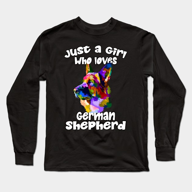 Just A Girl Who Loves German Shepherds Dog coloring lovers Long Sleeve T-Shirt by Marcekdesign